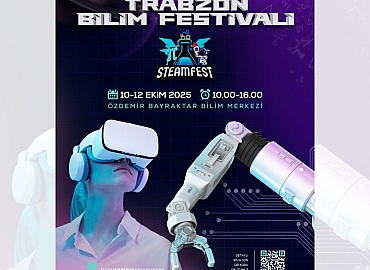 Trabzon Bilim Festivali STEAMFEST